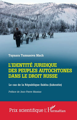 L'identité juridique des peuples autochtones dans le droit russe : Le cas de la République Sakha (Iakoutie)