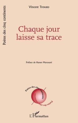 Chaque jour laisse sa trace