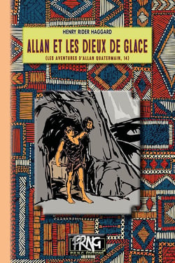 Les aventures d'Allan Quatermain Tome 14 : Allan et les dieux de glace