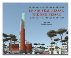 Le Nouveau Pessac : Le Corbusier après Le Corbusier