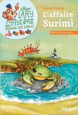 Une enquête de Lary Mystère et la Brigade des sables Tome 2 : L'affaire Surimi