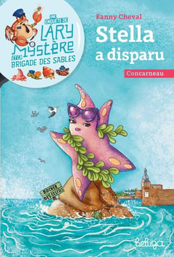 Une enquête de Lary Mystère et la Brigade des sables Tome 3 : Stella a disparu