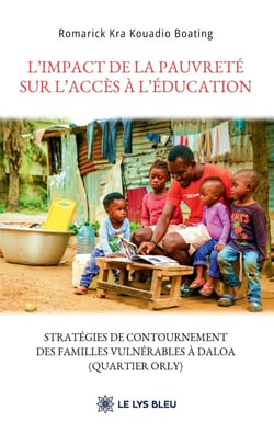 L'impact de la pauvreté sur l'accès à l'éducation : Stratégies de contournement des familles vulnérables à Daloa (quartier Orly)