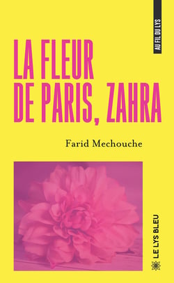 La fleur de Paris, Zahra