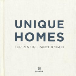 Unique homes : For rent in France & Spain