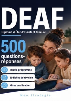 DEAF Diplôme d'Etat d'assistant familial : 500 questions-réponses et 50 fiches de révision. Tout le programme pour reviser et reussir