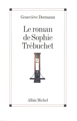 Le roman de Sophie Trébuchet