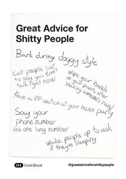 Great Advice for Shitty People