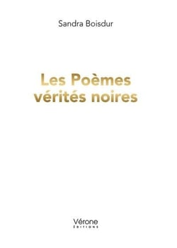 Les Poèmes vérités noires