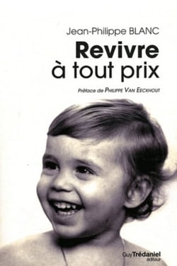 Revivre à tout prix