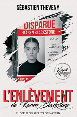 L'enlèvement de Karen Blackstone : Au coeur des secrets de Harvard