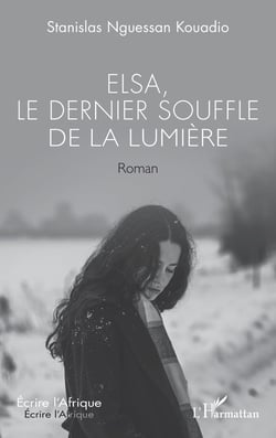 Elsa, le dernier souffle de la lumière