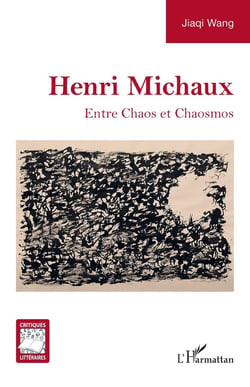 Henri Michaux : Entre Chaos et Chaosmos