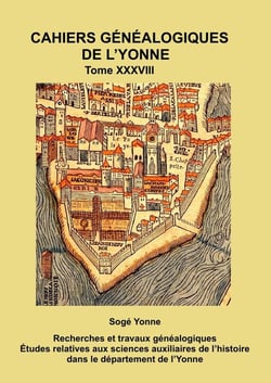 Cahier généalogique de l'Yonne tome 38 Paris : Compte du don octroyé par la ville de Paris en 1571 CGY 38