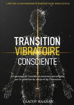 Transition Vibratoire Consciente