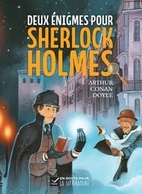 En route pour la littérature : Roman Cycle 3 - Deux énigmes pour Sherlock Holmes