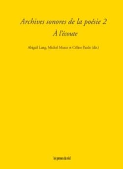 Archives sonores de la poésie 2 : À l'écoute
