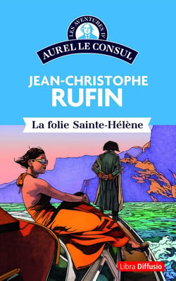 La folie Sainte-Hélène