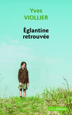 Églantine retrouvée