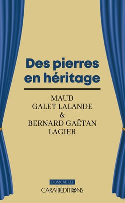 Des pierres en héritage