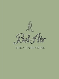 Bel-Air : The Centennial