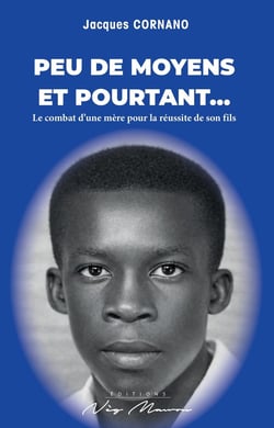 PEU DE MOYENS ET POURTANT : le combat d'une mère pour la réussite de son fils