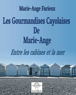 Les gourmandises cayolaises de Marie-Ange : Entre les cabines et la mer