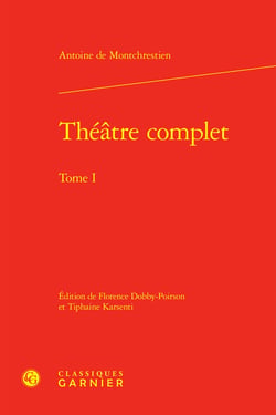 Théâtre complet Tome 1