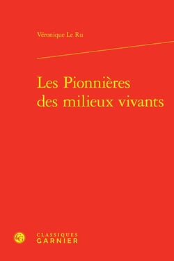 Les pionnières des milieux vivants