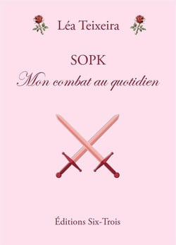 Sopk - mon combat au quotidien