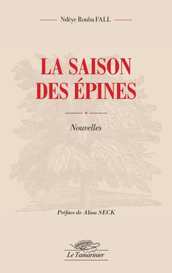 La saison des epines