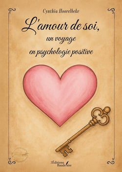 L'amour de soi, un voyage en psychologie positive
