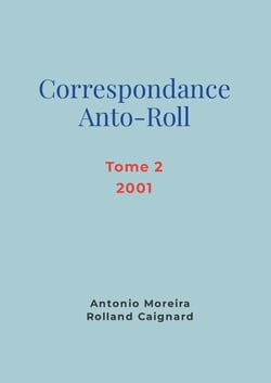 Correspondance anto-roll 2001 - tome 2
