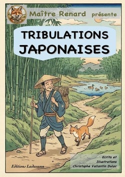 Maitre renard : tribulations japonaises - maitre renard raconte