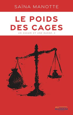 Le poids des cages : Un zakari et une danse 2