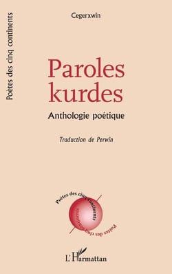 Paroles kurdes - Anthologie poétique