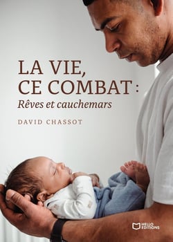 La vie, ce combat : Rêves et cauchemars