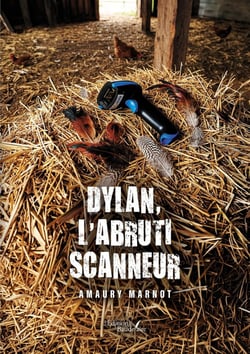 Dylan, l'abruti Scanneur