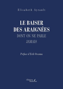 Le baiser des araignées dont on ne parle jamais