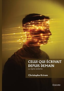 Celui qui écrivait depuis demain : La ligne externe