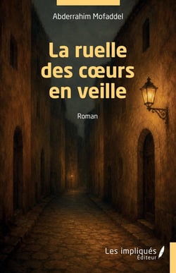 La ruelle des coeurs en veille