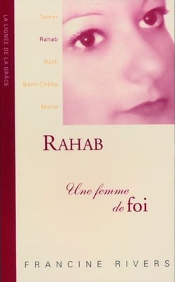 Rahab, une femme de foi