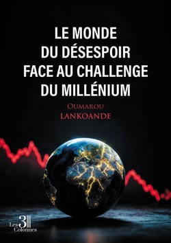 Le monde du désespoir face au challenge du millénium