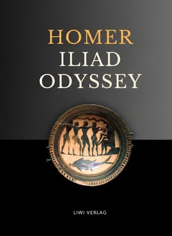 Homer: The Iliad and The Odyssey (English Edition) : The Complete Epics: From the Rage of Achilles to the Return of Odysseus