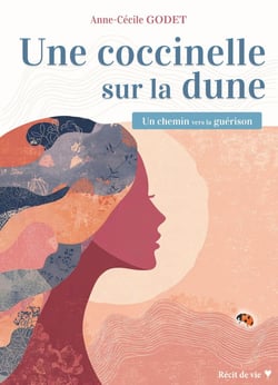 Une coccinelle sur la dune : Un chemin vers la guérison