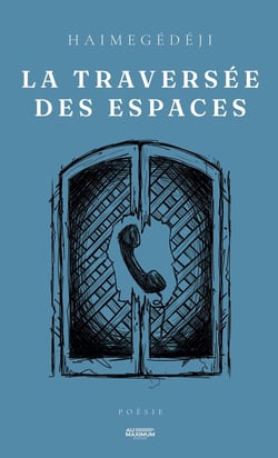 La traversée des espaces