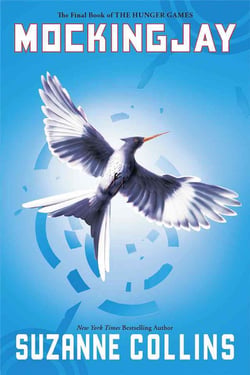 Mockingjay (Hunger Games, Book Three) : Volume 3