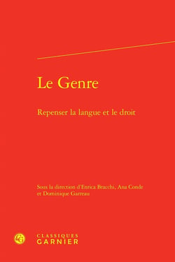 Le Genre : Repenser la langue et le droit