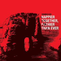 Happier Together Filthier Than Ever - The Best Of