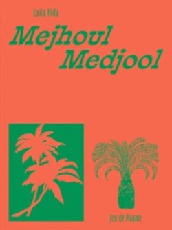 Mejhoul / Medjool